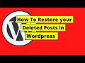 How To Restore Deleted Posts in Wordpress