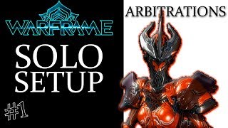 Warframe: Arbitrations - Solo Setup #1 - [Gara]