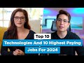 Top 10 Technologies And 10 Highest Paying Jobs For 2024 | Trending Technologies 2024 | Simplilearn