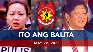 UNTV: Ito Ang Balita | May 22, 2023