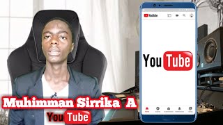 Muhimman Sirrika A YouTube Yakamata Kasansu