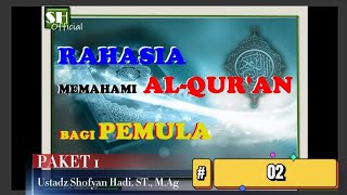 #02 Paket 1 || Pertemuan 2 || Al-Baqarah (Ayat 6-12)