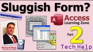 Sluggish Form? Optimizing Form Performance for Faster Loading in Microsoft Access, Part 2