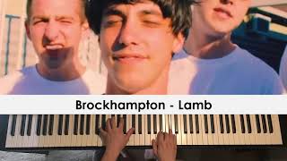 Brockhampton - Lamb (Piano Cover) | Dedication #519