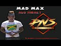 mad max alo mibaly ii pns production