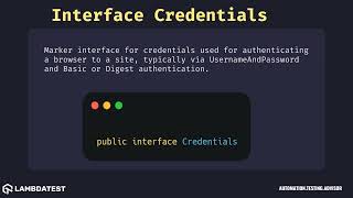 org openqa selenium Interface Credentials with example