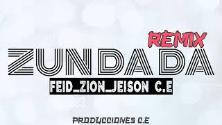 #zundadafeid Zion Jeison C.E (Versión Regueton) @Feid @ZionLennox @JeisonC.E