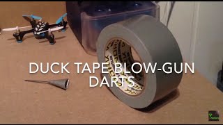 Duck tape blow-Gunn darts[]4making