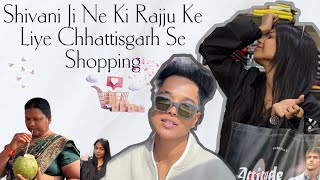 Shivani ji ne ki Rajju ke liye Chhattisgarh se Shopping 😍 #rajjufam @chotanawab @cute.shivani.05