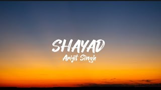 Shayad(Love Aaj Kal) {Lyric}| Kartik | Sara | Arushi | Pritam | Arijit Singh