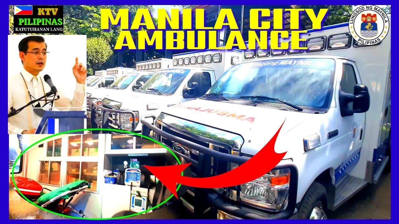 HIGHTECH NA AMBULANCE NG MANILA POSIBLE DIN SA BUONG BANSA || SI ISKO ...