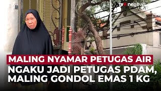 Nyamar Jadi Petugas PDAM, Maling Gondol Emas Nenek-nenek, Emas 1 Kilogram Raib | OneNews Update