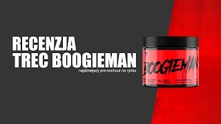 Recenzja Trec Boogieman - Najsilniejszy pre-workout na rynku?