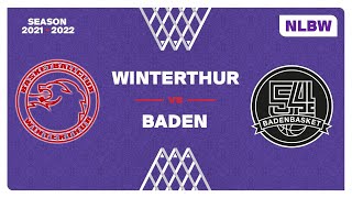 NLB Women - Playoffs 1/4 Finals: WINTERTHUR vs. BADEN