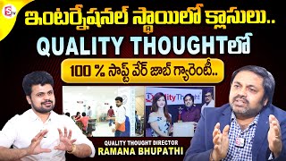 Quality Thought Director Ramana Bhupathi Interview | Software Training Institute | Job Guaranty