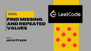 2965. Find Missing and Repeated Values | Java | Leetcode |