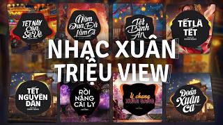 TOP 30 Nhạc Tết Remix Ngày Xuân ẤT TỴ 