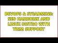 DevOps & SysAdmins: SSD Harddisk and linux distro with TRIM support (3 Solutions!!)