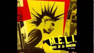 M.E.L.I. (Muerte En La Industria) - Tu Vida - Full Album