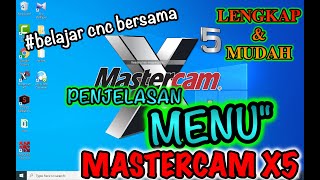 PENGENALAN MENU-MENU DI MASTERCAM