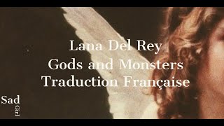 Lana Del Rey - Gods and Monsters traduction française