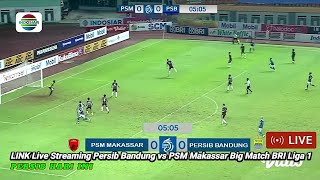 BERITA PERSIB ~ LINK Live Streaming Persib Bandung vs PSM Makassar Big Match BRI Liga 1