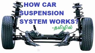 How Suspension System Works In Car? Explained In Tamil(தமிழ் )