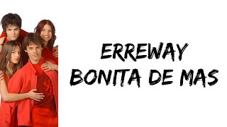 Erreway - Bonita de mas (letra)