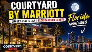 Courtyard by Marriott USA & Florida Night Beauty 🌙 | Luxury Stay, Stunning Views & USA Travel Vlog