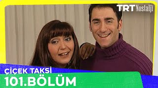 Çiçek Taksi 101. Bölüm @NostaljiTRT