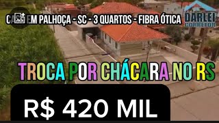 89566 CASA EM PALHOÇA EM SANTA CATARINA, 3 QUARTOS, JARDIM, POMAR , FIBRA ÓTICA, R$ 420.000,00