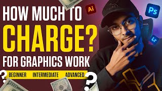 How much to charge for Graphic Design Work as a Freelancer