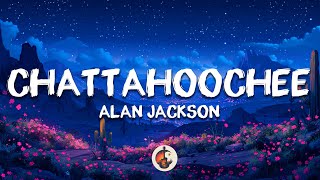 Alan Jackson - Chattahoochee (Lyrics)