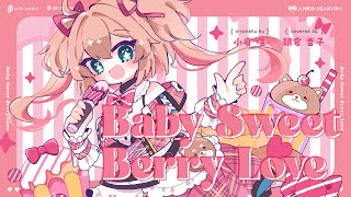 Baby Sweet Berry Love - 小倉唯 // covered by 朝倉杏子