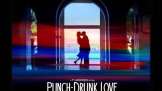 He Needs Me - Jon Brion (Punch-Drunk Love OST)