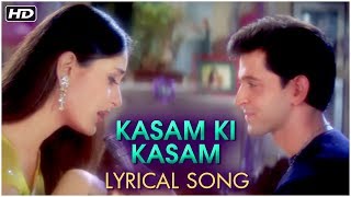Kasam Ki Kasam | Lyrical Song | Main Prem Ki Diwani Hoon | Kareena Kapoor, Hrithik Roshan, Abhishek
