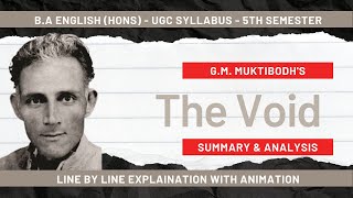 The Void by GM Muktibodh - Summary - Line by Line Explanation - BA English - 5th Semester