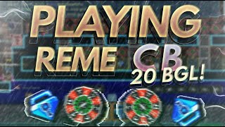 PLAYING REME AT MY OWN TEAM #TEAMJU ( CB 20 BGL ! ) - Growtopia Casino