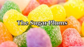 The Sugar Plums