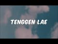 Sinnson, Cien  - Tenggen Lae [Lyric]