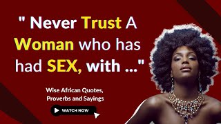 African Proverbs and Sayings about life - Wisdom of Africa