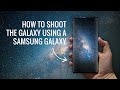 How to shoot the Galaxy using a Samsung Galaxy // #shorts