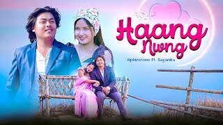 HAANG NWNG | Bodo official romantic Music video| Alphinstone \u0026 sayanika 2025