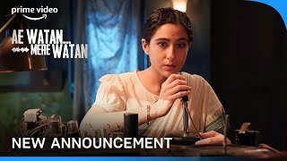 Sara Ali Khan Ae Watan Mere Watan Trailer Release Date Announced | Movie Release Date| JyotiSpeaks