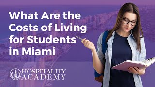 What Are the Costs of Living for Students in Miami ?