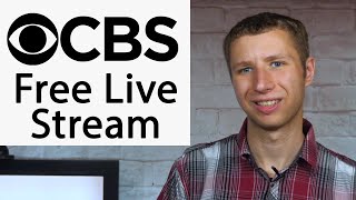 How To Live Stream CBS for Free (Actually Works!)