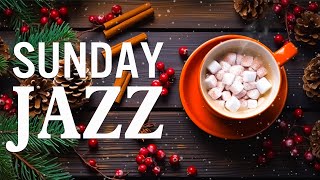 Sunday Morning Jazz ☕ Relaxing Winter Jazz Background Music \u0026 Happy Bossa Nova Piano for Upbeat Mood