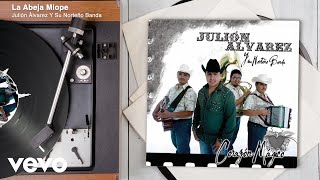 Julión Álvarez Y Su Norteño Banda - La Abeja Miope (Versión Cumbia/Audio)