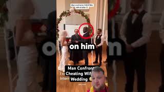 Man confronts CHEATING wife at altar 😱