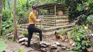HOW TO BUILD BAMBOO HOUSE FOR CHICKEN 2021 | Lý Thị Ca - Ep.62